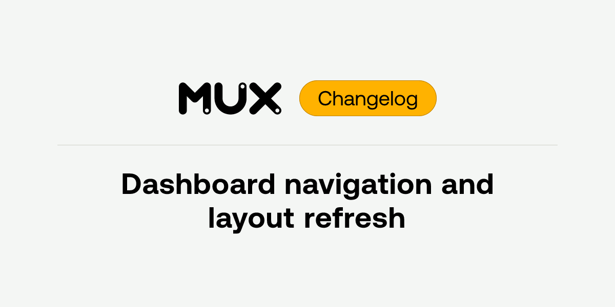 Dashboard navigation and layout refresh