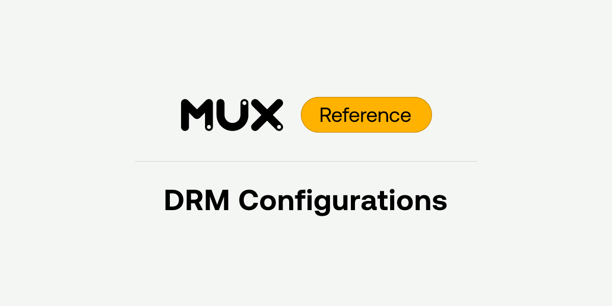 DRM Configurations | API reference